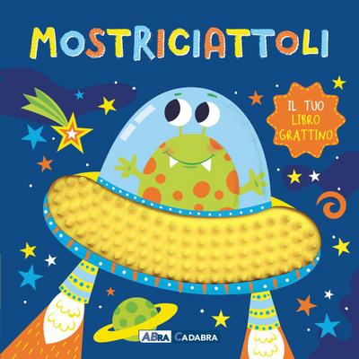 Mostriciattoli. Il tuo libro grattino
