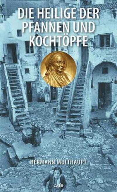 Die Heilige der Pfannen und Kochtöpfe