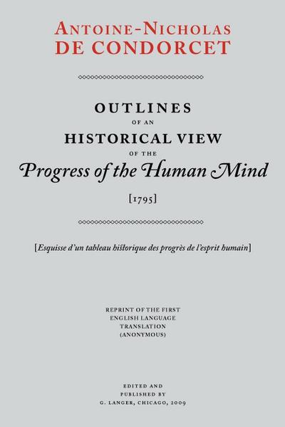 Outlines of an Historical View of the Progress of the Human Mind