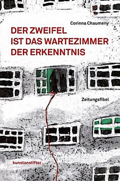 Der Zweifel ist das Wartezimmer der Erkenntnis