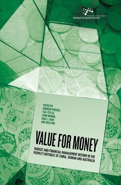 Value for Money: Budget and financial management reform in the People’s Republic of China, Taiwan and Australia
