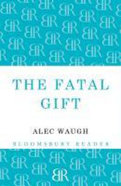 The Fatal Gift
