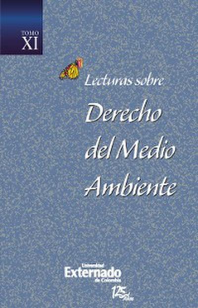 Lecturas sobre Derecho del Medio Ambiente Tomo XI