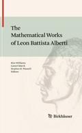 The Mathematical Works of Leon Battista Alberti