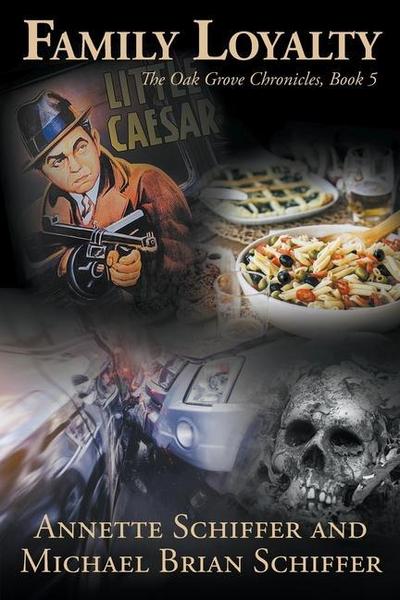 Family Loyalty: The Oak Grove Chronicles, Book 5