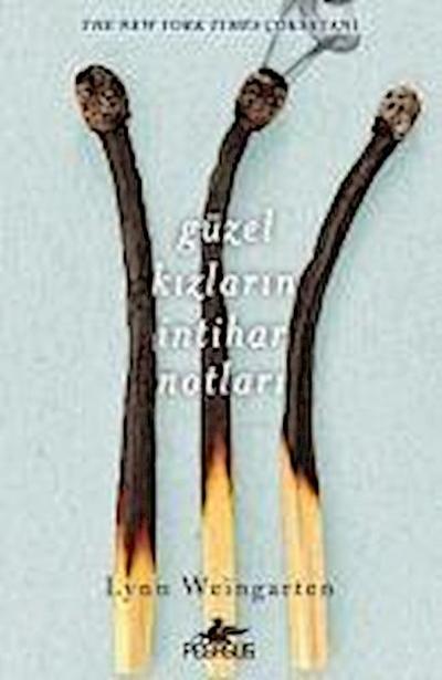 Güzel Kizlarin Intihar Notlari