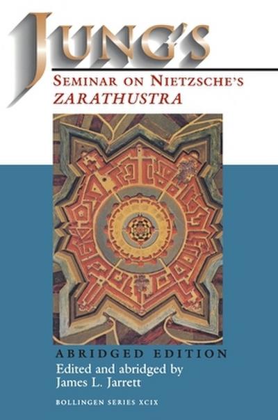 Jung's Seminar on Nietzsche's Zarathustra - James L. Jarrett