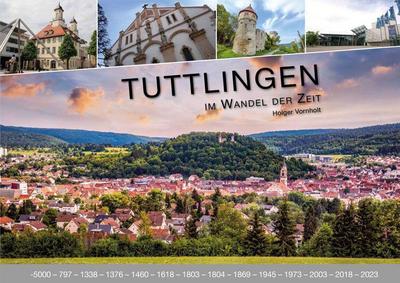 Tuttlingen im Wandel der Zeit