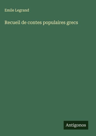 Recueil de contes populaires grecs