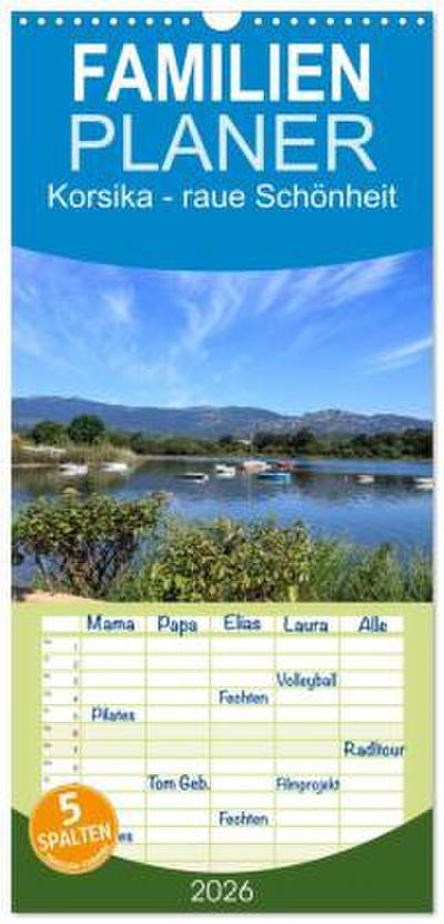 Familienplaner 2026 - Korsika - raue Schönheit mit 5 Spalten (Wandkalender, 21 x 45 cm) CALVENDO