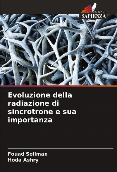 Evoluzione della radiazione di sincrotrone e sua importanza