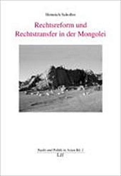 Rechtsreform und Rechtstransfer in der Mongolei