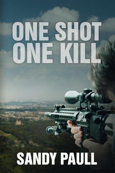 One Shot One Kill (On The Edge action suspense thriller, #2)