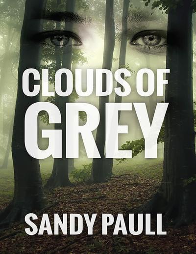 Clouds of Grey (On The Edge action suspense thriller, #1)