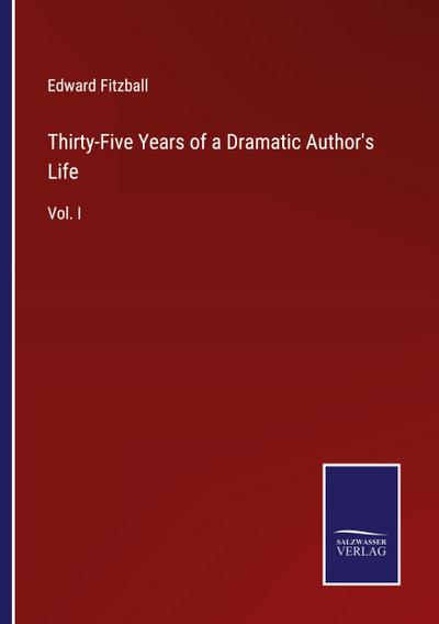 Thirty-Five Years of a Dramatic Author’s Life