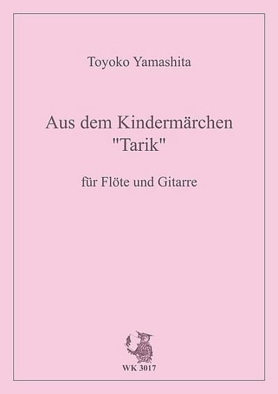 Aus dem Kindermärchen Tarikfür Flöte und Gitarre