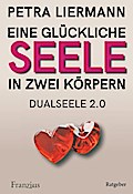Eine glückliche Seele in zwei Körpern