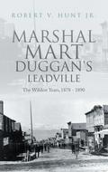 Marshal Mart Duggan’s Leadville