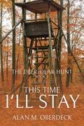 The Deer/Dear Hunt