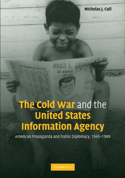 The Cold War and the United States Information Agency