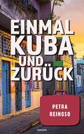 Einmal Kuba und zurück