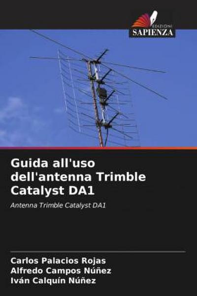 Guida all’uso dell’antenna Trimble Catalyst DA1