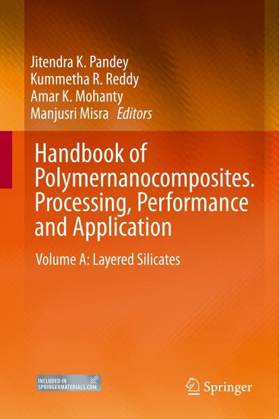 Handbook of Polymernanocomposites. Processing, Performance and Application