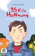 35 Kilo Hoffnung