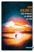 Les étoiles, la neige, le feu