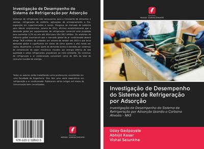 Investigação de Desempenho do Sistema de Refrigeração por Adsorção