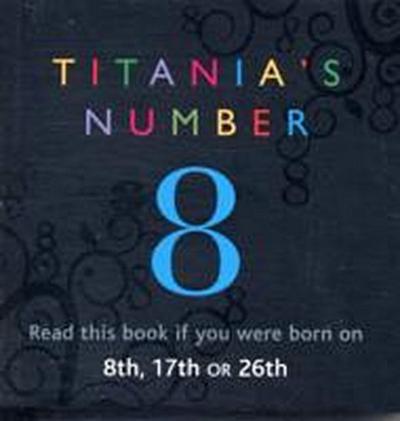 Titania’s Numbers - 8