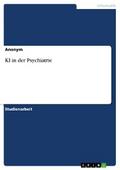 KI in der Psychiatrie von  | Ebook