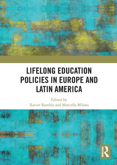 Lifelong Education Policies in Europe and Latin America