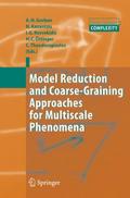 Model Reduction and Coarse-Graining Approaches for Multiscale Phenomena