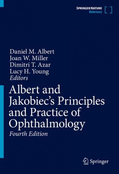 Albert and Jakobiec’s Principles and Practice of Ophthalmology