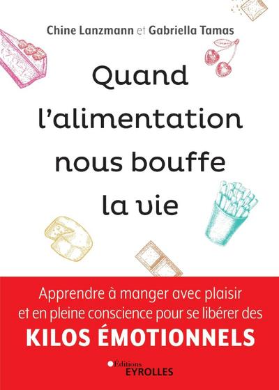 Quand l’alimentation nous bouffe la vie