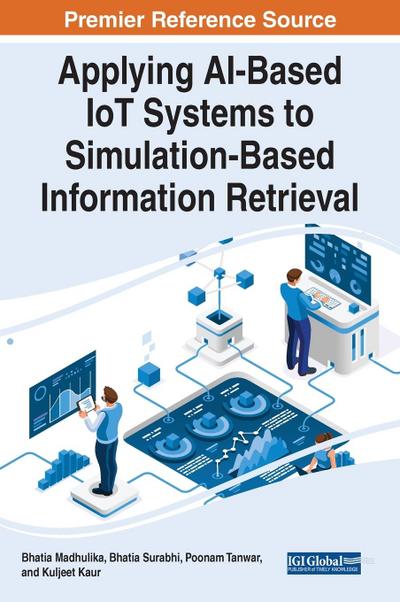 Applying AI-Based IoT Systems to Simulation-Based Information Retrieval