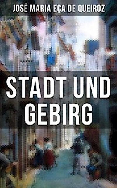 Stadt und Gebirg