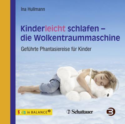 Kinderleicht schlafen - die Wolkentraummaschine, Audio-CD