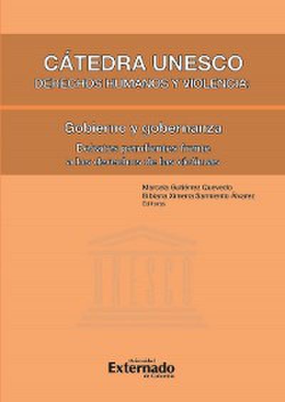 Cátedra unesco Derechos humanos y violencia: Gobieno y gobernanza - Debates pendientes