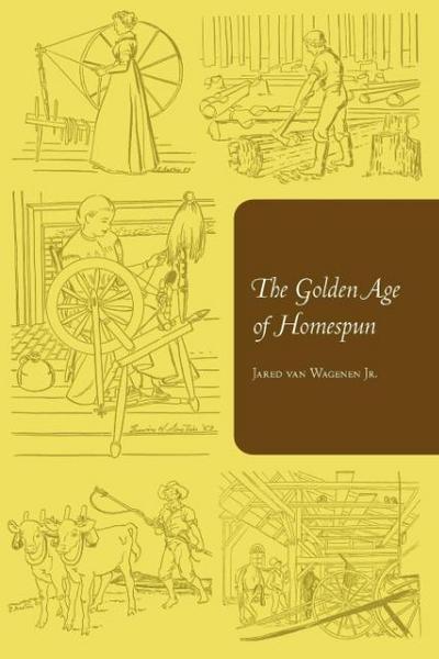 The Golden Age of Homespun