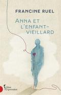 Anna et l’enfant-vieillard