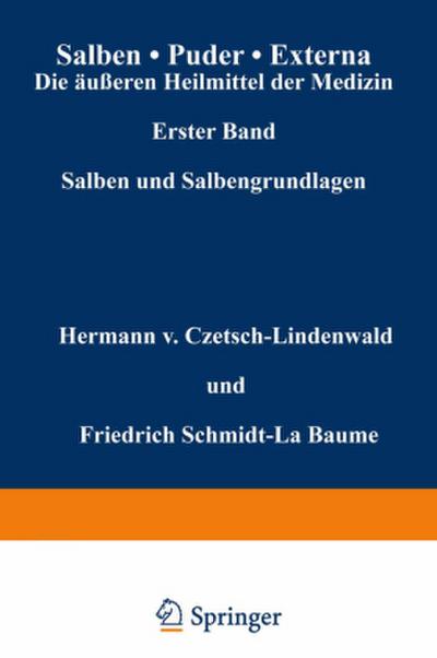 Salben · Puder · Externa. Die äußeren Heilmittel der Medizin