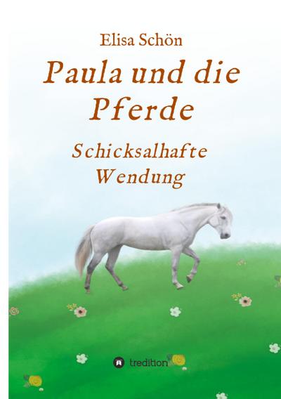 Paula und die Pferde