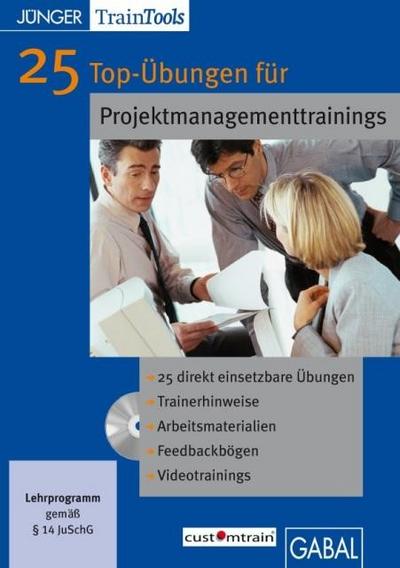 25 Top-Übungen für Projektmanagementtrainings, CD-ROM