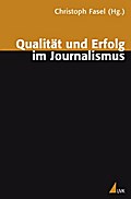 Qualität und Erfolg im Journalismus