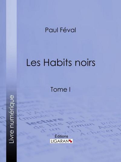 Les Habits noirs
