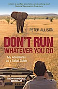DON’T RUN, Whatever You Do