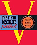 The Fifth Discipline Fieldbook