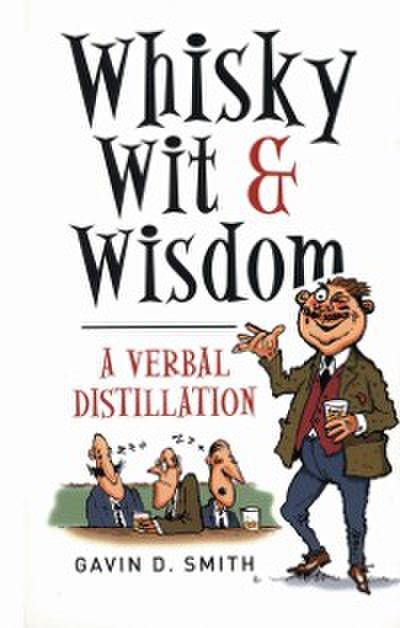 Whisky, Wit & Wisdom